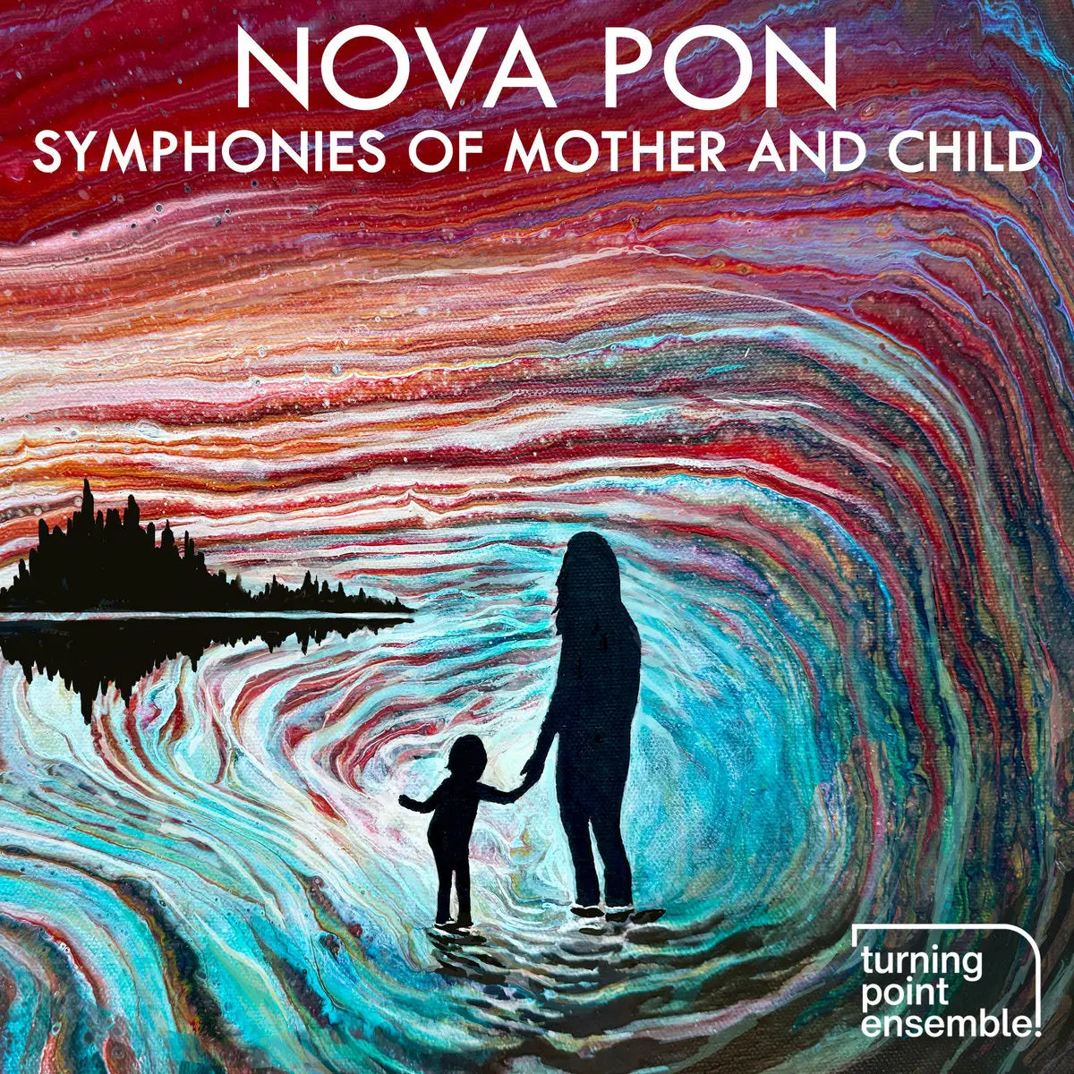 Nova Pon Symphonies of Mother and Child Turning Point Ensemble