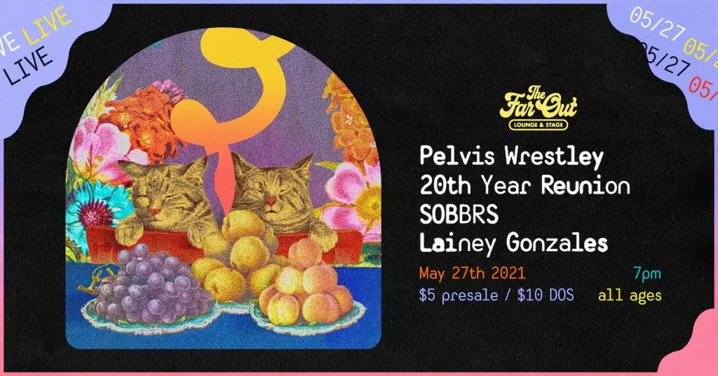 Pelvis Wrestley Far Out Lounge