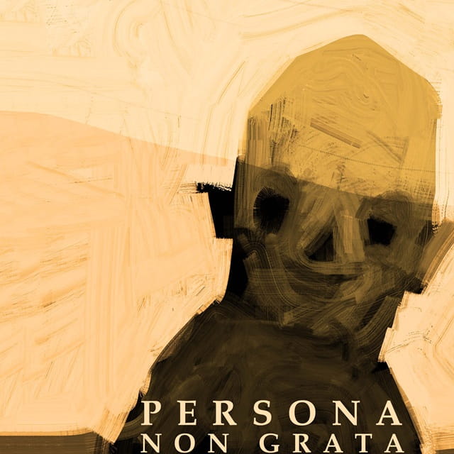 Bones in Butter – “Persona Non Grata”