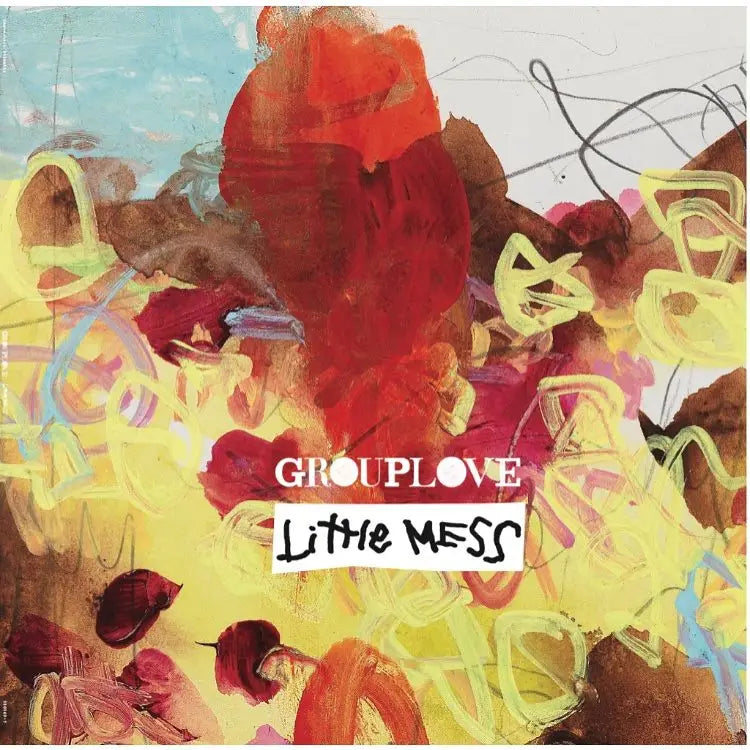 grouplove_little_mess