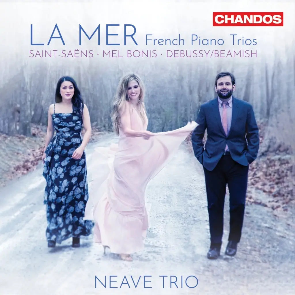 The Neave Trio’s Post Romantic Gloss on French Piano Trios