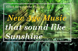 ☸ New Age Music that sound like Sunshine ☸