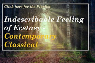 ☪ Indescribable Feeling of Ecstasy Contemporary Classical ☪