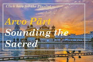 ⛪ Arvo Pärt: Sounding the Sacred ⛪